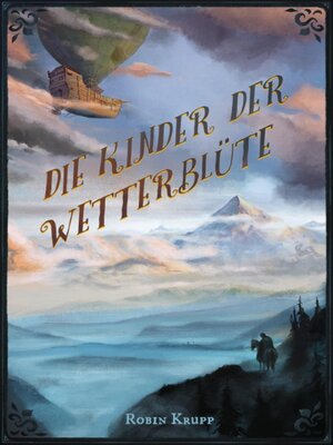 cover image of Die Kinder der Wetterblüte